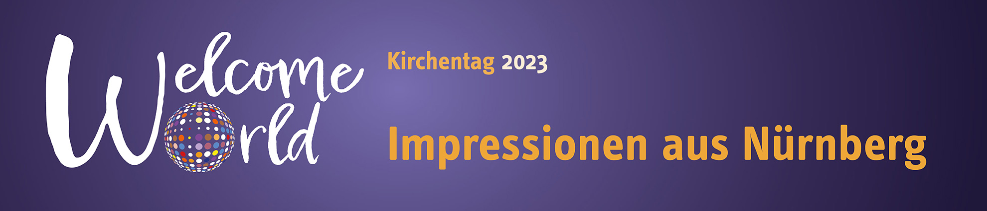 Impressionen vom Kirchentag 2023 aus Nürnberg