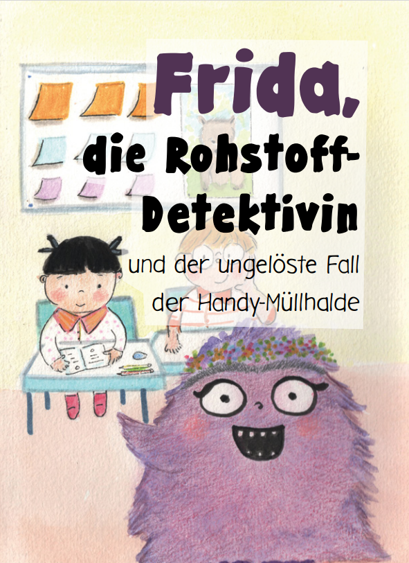 Kinderbuch: Frida, die Rohstoffdetektivin
